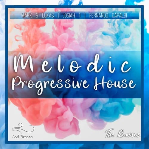 Melodic Progressive House: The Remixes cover artwork